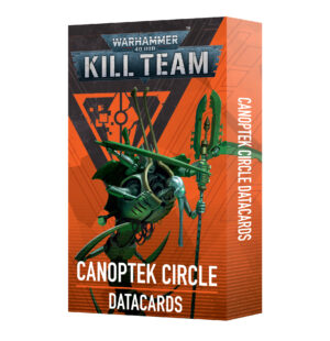 Kill Team Datacards: Canoptek Circle